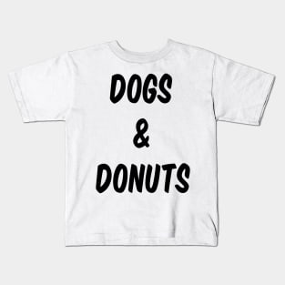 Dogs & Donuts Kids T-Shirt